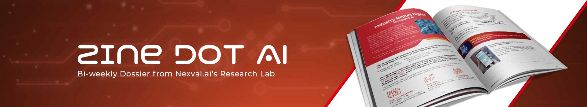 Zine Dot AI banner featuring an open industry report and the text “Bi-weekly Dossier from Nexval.ai’s Research Lab” on a technology-themed background.
