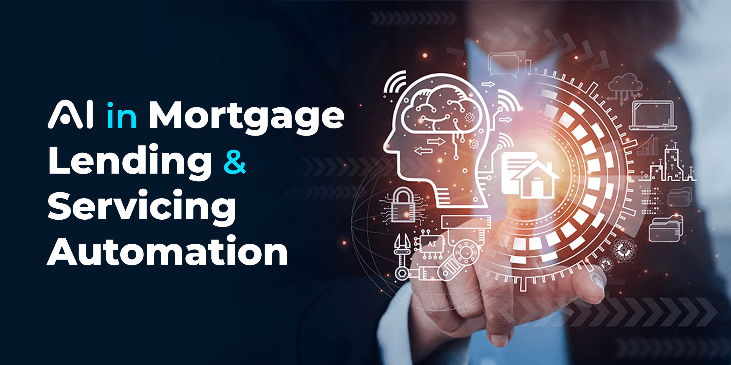 AI in Mortgage Lending & Servicing Automation